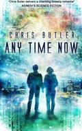 Any Time Now by Chris Butler