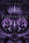 Passionaries (The Blessed #2) by Tonya Hurley