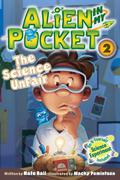 The Science Unfair (Alien in My Pocket #2) by Macky Pamintuan