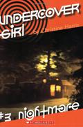 Nightmare (Undercover Girl #3) by Christine Harris