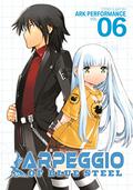Arpeggio of Blue Steel, Vol. 6 (Arpeggio of Blue Steel #6) by Ark Performance