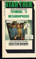 Metamorphosis (Star Trek Fotonovel #5) by Gene L. Coon