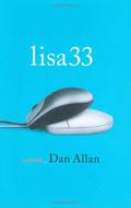Lisa33: A Novel by Dan Allan