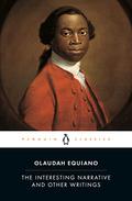 The Interesting Narrative and Other Writings by Olaudah Equiano