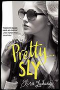 Pretty Sly (Pretty Crooked #2) by Elisa Ludwig