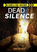 Dead Silence (Mike & Riel #5) by Norah McClintock