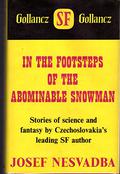 In the Footsteps of the Abominable Snowman: Stories of Science and Fantasy by Josef Nesvadba