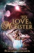 To Love A Monster by Marina Simcoe