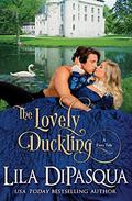 The Lovely Duckling by Lila DiPasqua