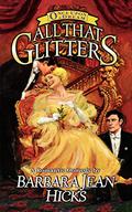 All That Glitters (Once Upon a Dream #2) by Barbara Jean Hicks