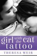 Girl with the Cat Tattoo (Cool Cats #1) by Theresa Weir