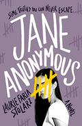 Jane Anonymous (Jane Anonymous #1) by Laurie Faria Stolarz