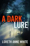 A Dark Lure by Loreth Anne White