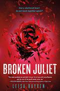 Broken Juliet (Starcrossed #2) by Leisa Rayven