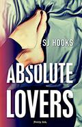 Absolute Lovers (Absolute #2) by S.J. Hooks