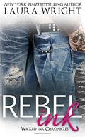 Rebel Ink by Laura Wright