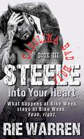 Steele: Into Your Heart by Rie Warren