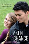 Taken by Chance (Laguna Tides #1) by Lani Woodland