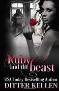 Ruby and the Beast by Ditter Kellen