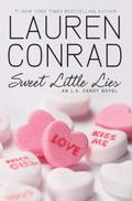 Sweet Little Lies (L.A. Candy #2) by Lauren Conrad