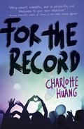For the Record by Charlotte Huang