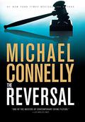 The Reversal by Michael Connelly