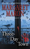 Three-Day Town (Deborah Knott Mysteries #17) by Margaret Maron