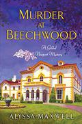 Murder at Beechwood (Gilded Newport Mysteries #3) by Alyssa Maxwell
