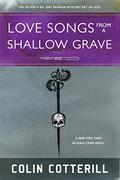 Love Songs From A Shallow Grave by Colin Cotterill