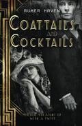 Coattails and Cocktails by Rumer Haven