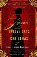 Jane and the Twelve Days of Christmas (Jane Austen Mysteries #12) by Stephanie Barron