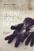Stone Cold Dead (Ellie Stone Mysteries #3) by James W. Ziskin