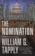 The Nomination: A Novel of Suspense by William G. Tapply