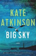 Big Sky (Jackson Brodie #5) by Kate Atkinson