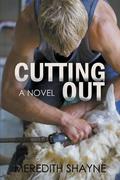 Cutting Out by Meredith Shayne