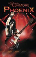 Phoenix (Death Rose #1) by Melanie Tushmore