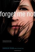 Forget Me Not by Carolee Dean