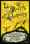 Devils & Demons: A Treasury of Fiendish Tales Old & New by W. Somerset Maugham