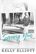 Saving You (Love Wanted in Texas #2) by Stephen Dexter