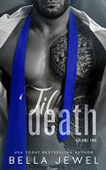 'Til Death: Part 2 ('Til Death #2) by Lidia Dornet