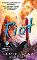 Riot (Mayhem #2) by Jamie Shaw