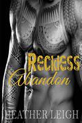Reckless Abandon (Condemned Angels MC #3) by Heather Leigh