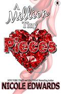 A Million Tiny Pieces by Nicole Edwards