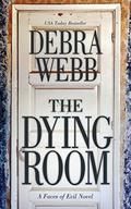 The Dying Room by Debra Webb