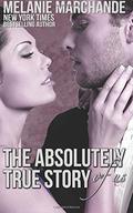 The Absolutely True Story of Us (A Novel Deception #2.6) by Melanie Marchande