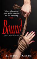 Bound (Strand Brothers #2) by Lora Ann
