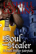 Soul Stealer (Rock Shifter Fairytales #1) by Lashell Collins