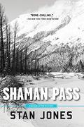 Shaman Pass by Stan Jones