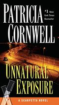 Unnatural Exposure by Patricia Cornwell
