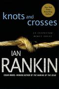Knots & Crosses by Ian Rankin